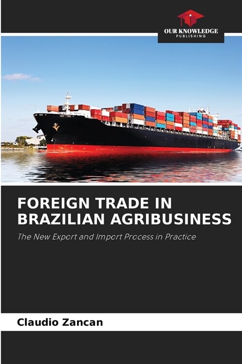 Foreign Trade in Brazilian Agribusiness (Paperback)