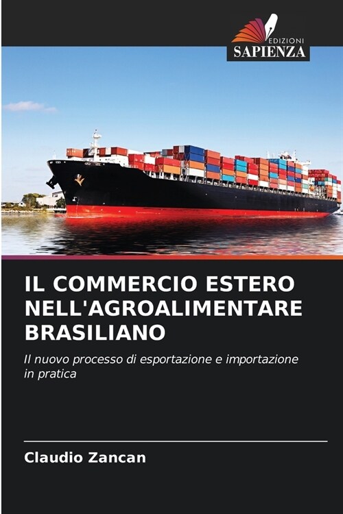 Il Commercio Estero Nellagroalimentare Brasiliano (Paperback)