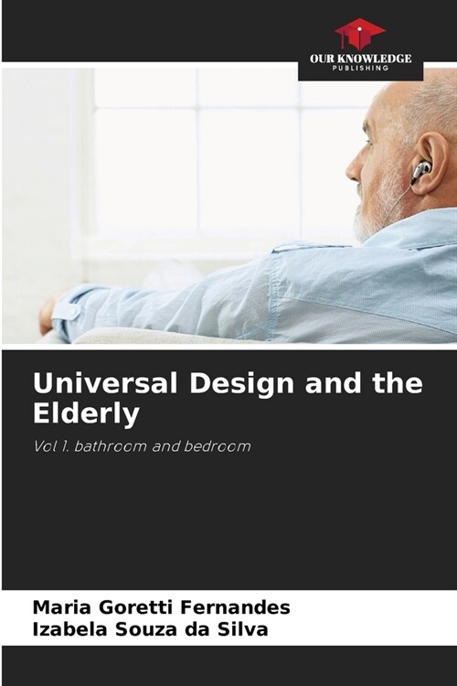 Universal Design and the Elderly (Paperback)