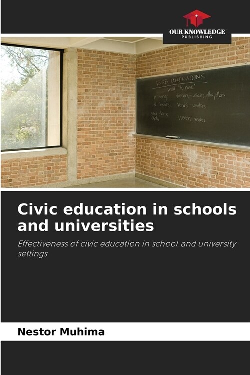 Civic education in schools and universities (Paperback)