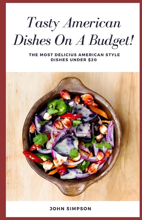 Tasty American Dishes on a Budget (Paperback)