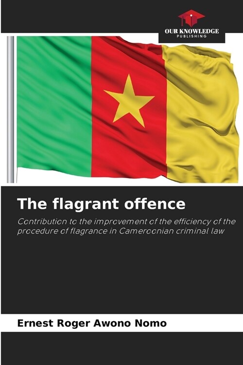The flagrant offence (Paperback)