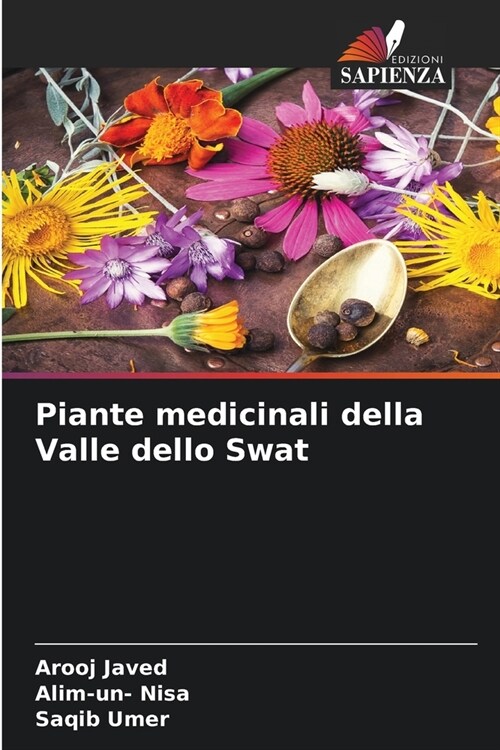 Piante medicinali della Valle dello Swat (Paperback)