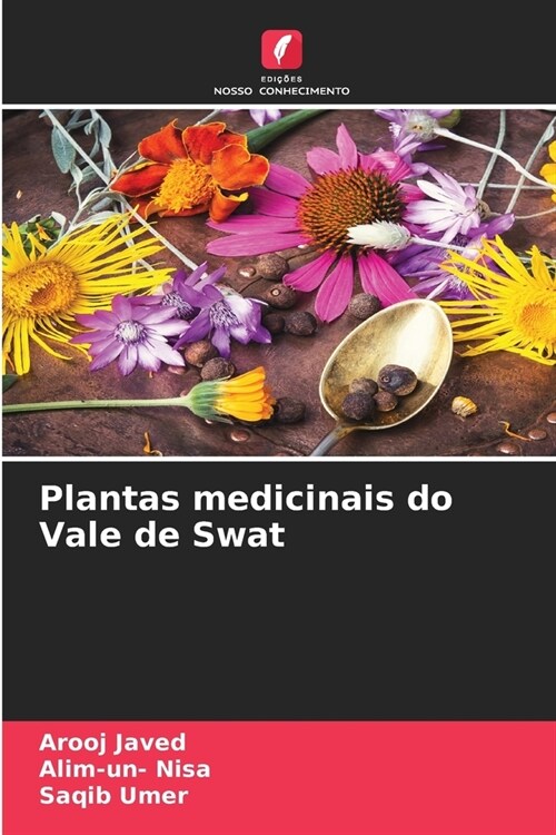 Plantas medicinais do Vale de Swat (Paperback)