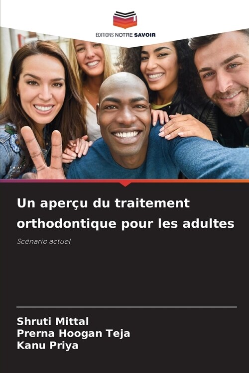 Un aper? du traitement orthodontique pour les adultes (Paperback)