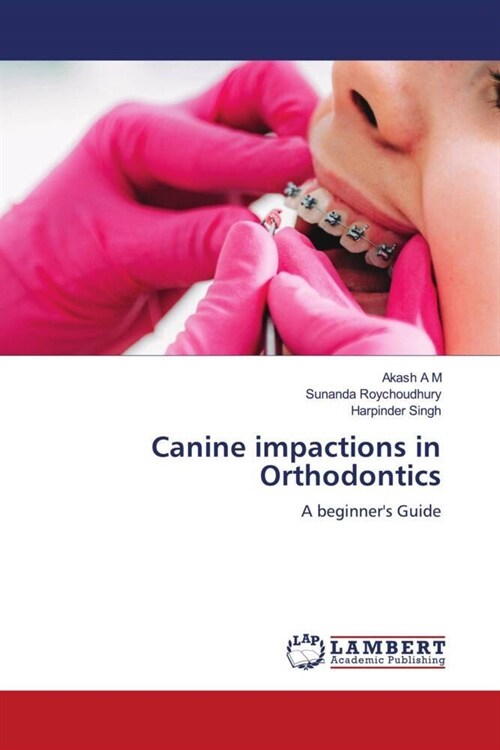 Canine impactions in Orthodontics (Paperback)