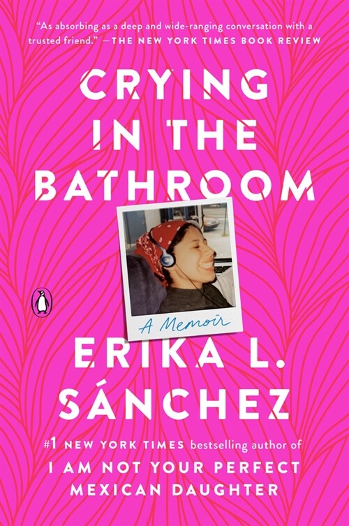 Crying in the Bathroom: A Memoir (Paperback)