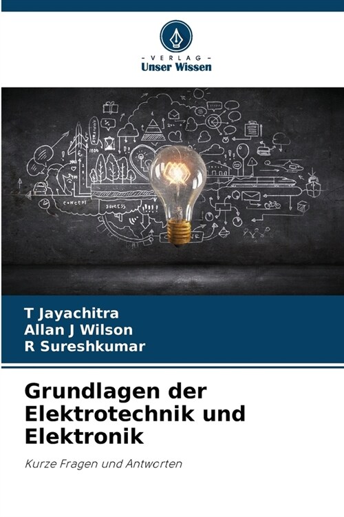 Grundlagen der Elektrotechnik und Elektronik (Paperback)