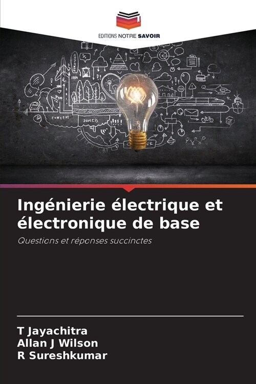 Ing?ierie ?ectrique et ?ectronique de base (Paperback)