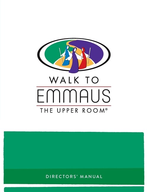 Walk to Emmaus Directors Manual (Paperback)