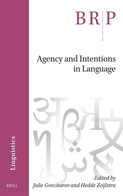 Agency and Intentions in Language (Paperback)