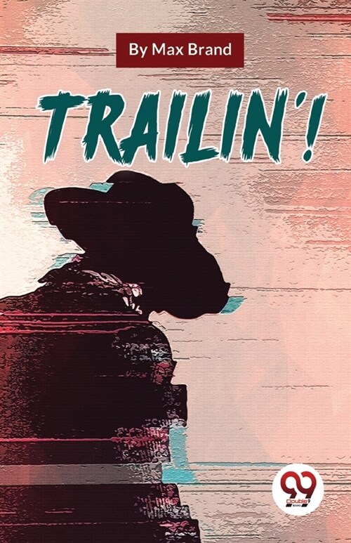Trailin! (Paperback)