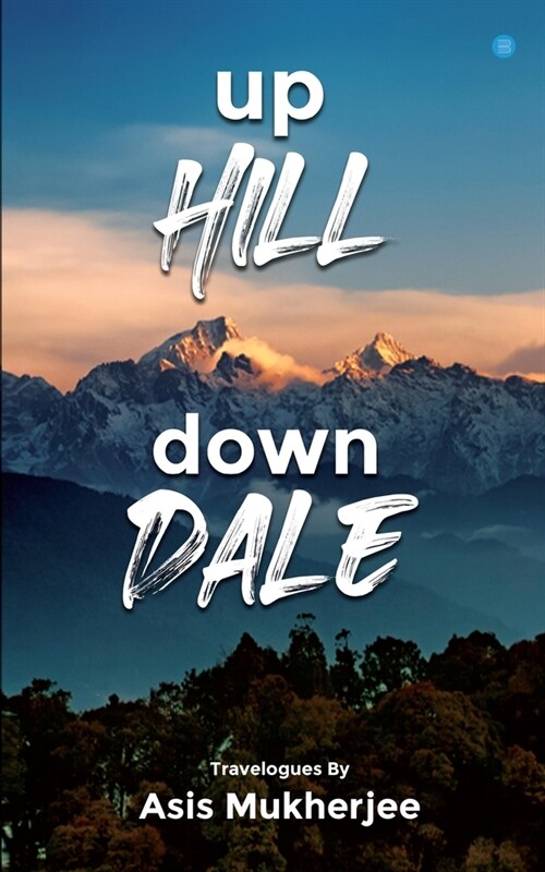 Up Hill Down Dale (Paperback)