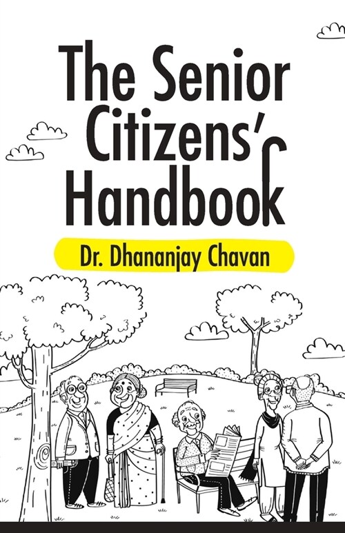The Senior Citizens Handbook (Paperback)