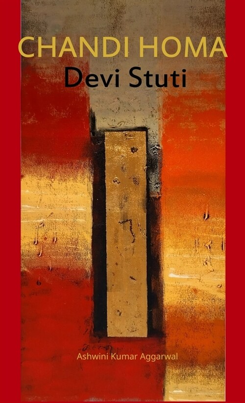 Chandi Homa Devi Stuti: Essence and Sanskrit Grammar (Hardcover)