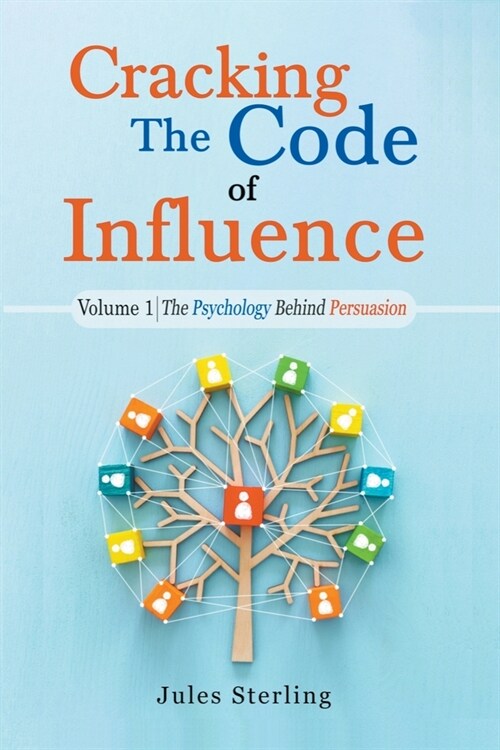 Cracking The Code of Influence (Paperback)