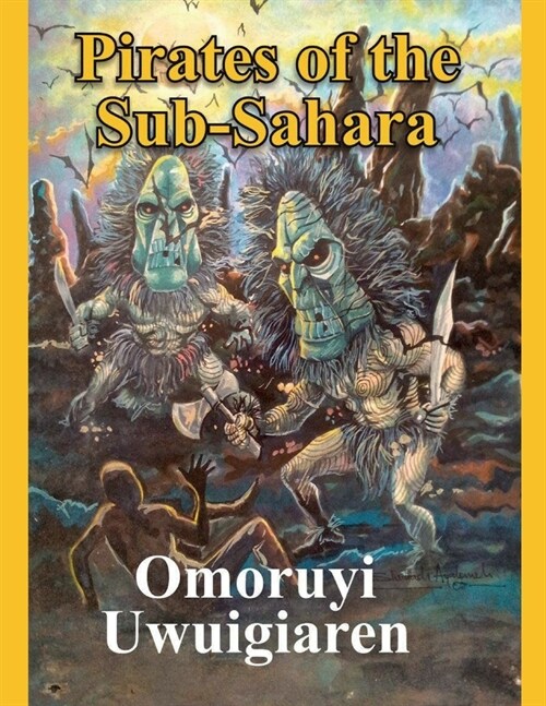 Pirates of the Sub-Sahara (Paperback)