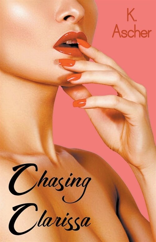 Chasing Clarissa (Paperback)