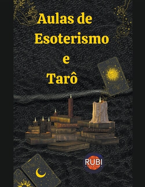 Aulas de Esoterismo e Tar? (Paperback)