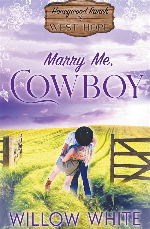Marry Me, Cowboy (Paperback)