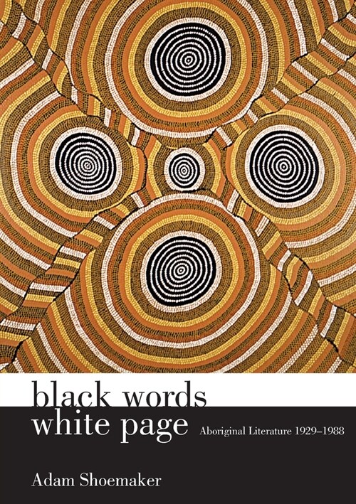 Black Words White Page: Aboriginal Literature 1929-1988 (Paperback)