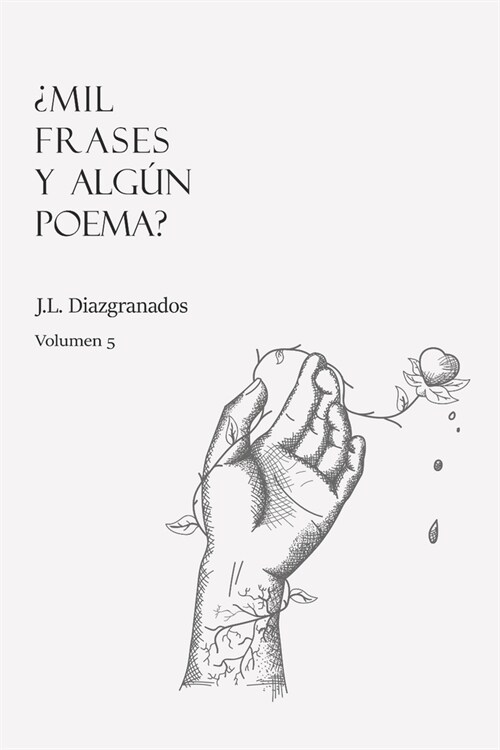 풫il frases y alg? poema? - Volumen 5 (Paperback)