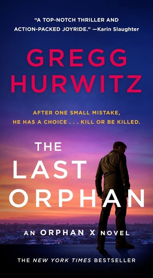 The Last Orphan: An Orphan X Novel (Mass Market Paperback)