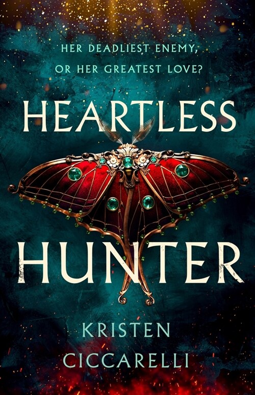 Heartless Hunter: The Crimson Moth: Book 1 (Hardcover)