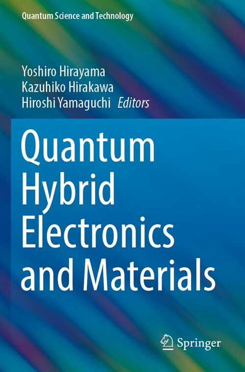 Quantum Hybrid Electronics and Materials (Paperback, 2022)