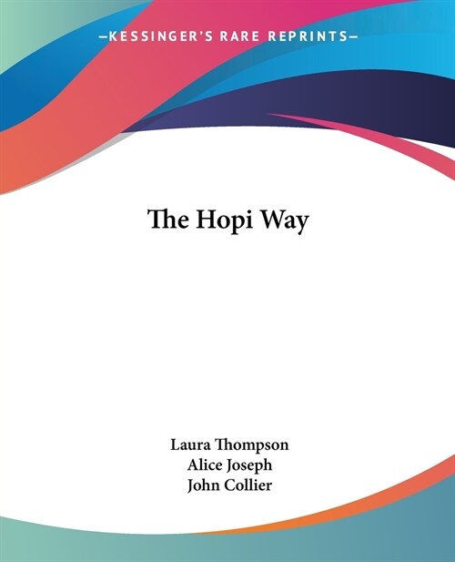 The Hopi Way (Paperback)
