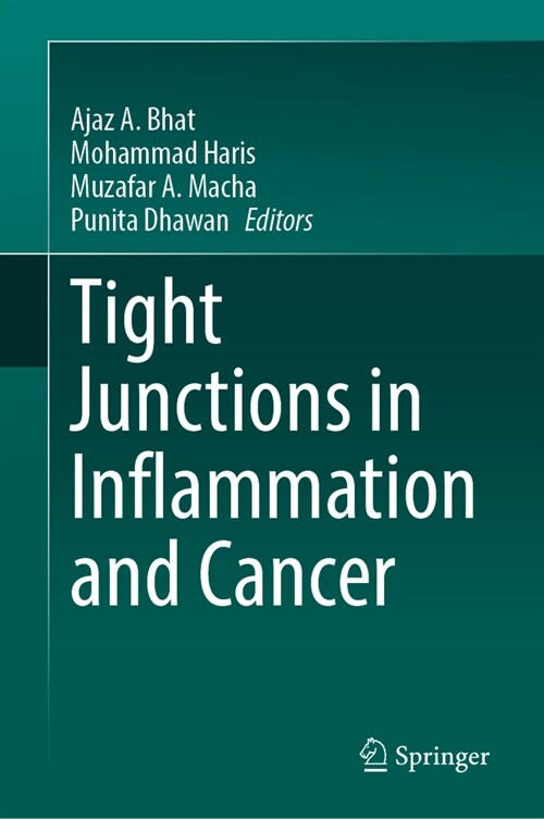 Tight Junctions in Inflammation and Cancer (Hardcover, 2023)
