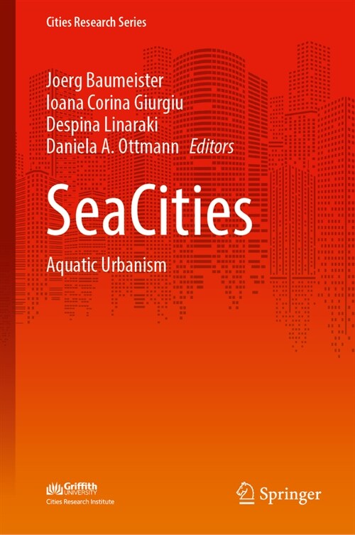 Seacities: Aquatic Urbanism (Hardcover, 2023)