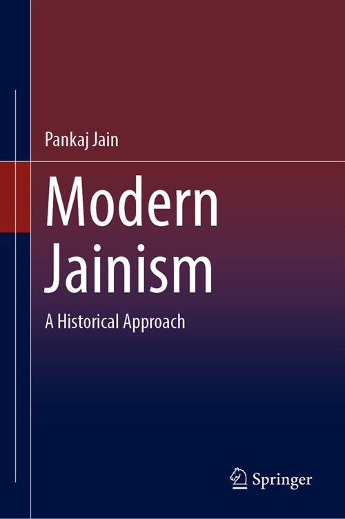 Modern Jainism: A Historical Approach (Hardcover)