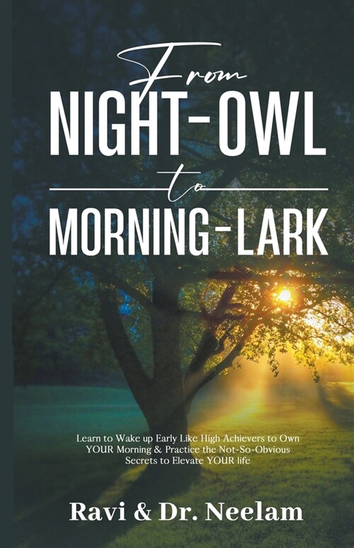 From Night-Owl to Morning-Lark (Paperback)