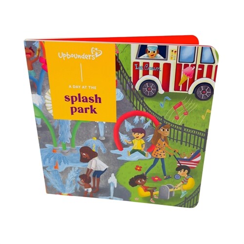 Upbounders a Day at the Splash Park Board Book (Other)