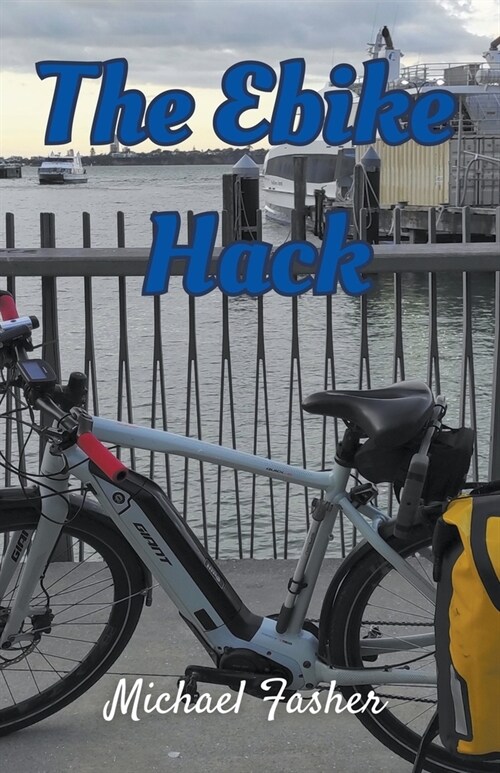 The Ebike Hack (Paperback)