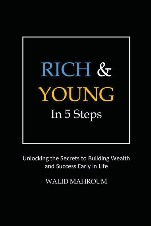 Rich & Young in 5 Steps (Paperback)
