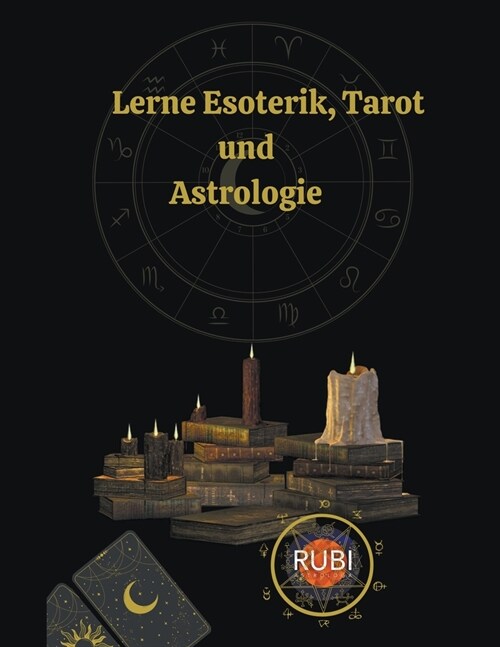 Lerne Esoterik, Tarot und Astrologie (Paperback)