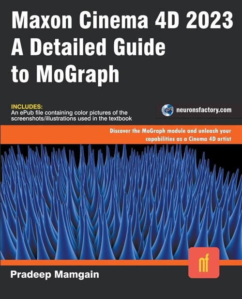 Maxon Cinema 4D 2023: A Detailed Guide to MoGraph (Paperback)