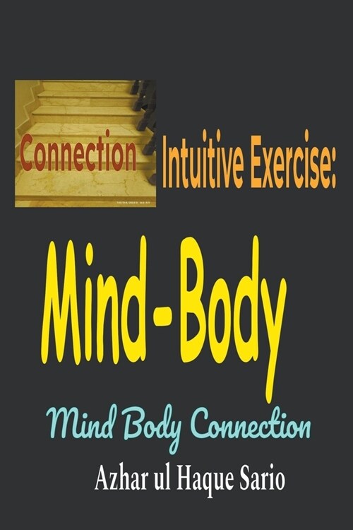 Intuitive Exercise: Mind-Body Connection (Paperback)