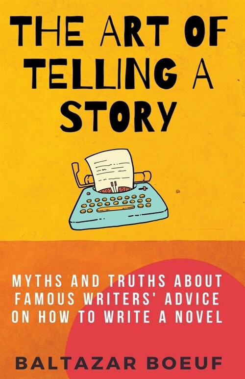 The Art of Telling a Story (Paperback)