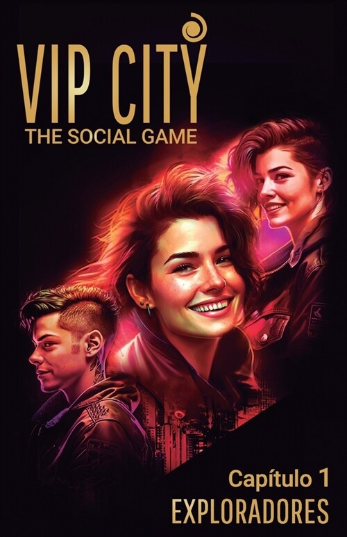 Vip City, The Social Game: Exploradores (Paperback)