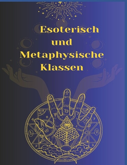 Esoterisch und Metaphysische Klassen (Paperback)