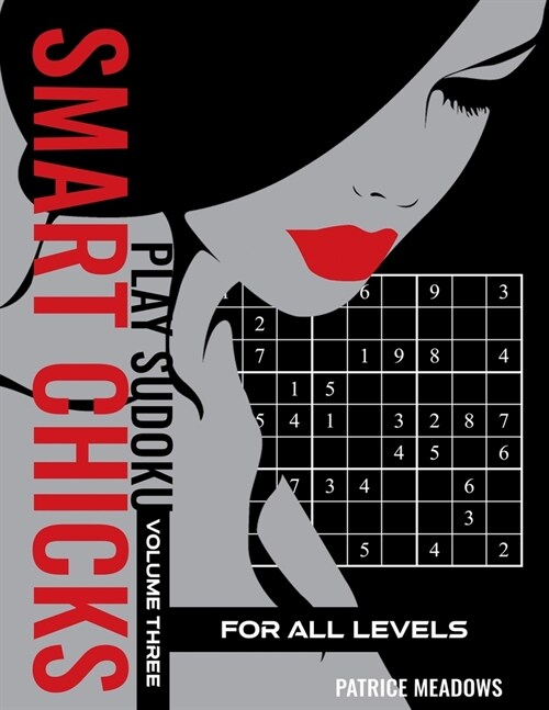 Smart Chicks Play Sudoku: Volume Three (Paperback)