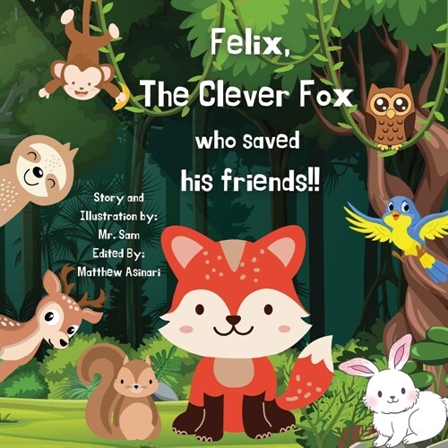 Felix: The Clever Fox (Paperback)