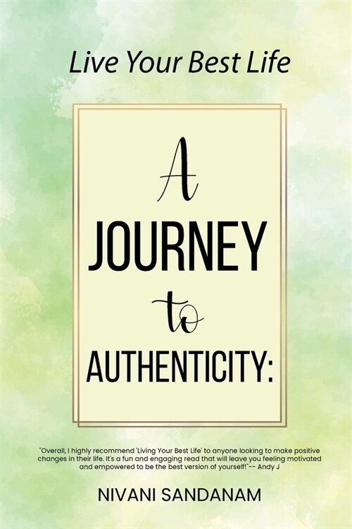 A Journey to Authenticity: Live Your Best Life (Lbl) (Paperback)