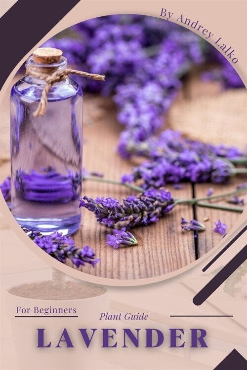 Lavender: Plant Guide (Paperback)