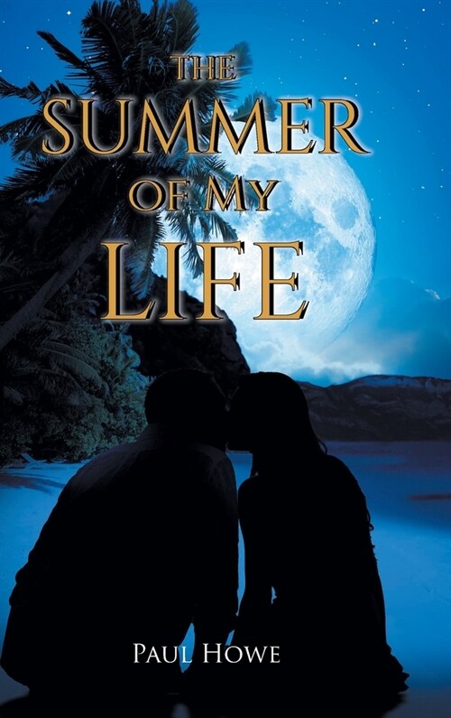 The Summer of My Life (Hardcover)