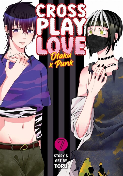 Crossplay Love: Otaku X Punk Vol. 7 (Paperback)