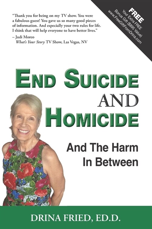 End Suicide & Homicide: And the Harm in Between (Paperback)